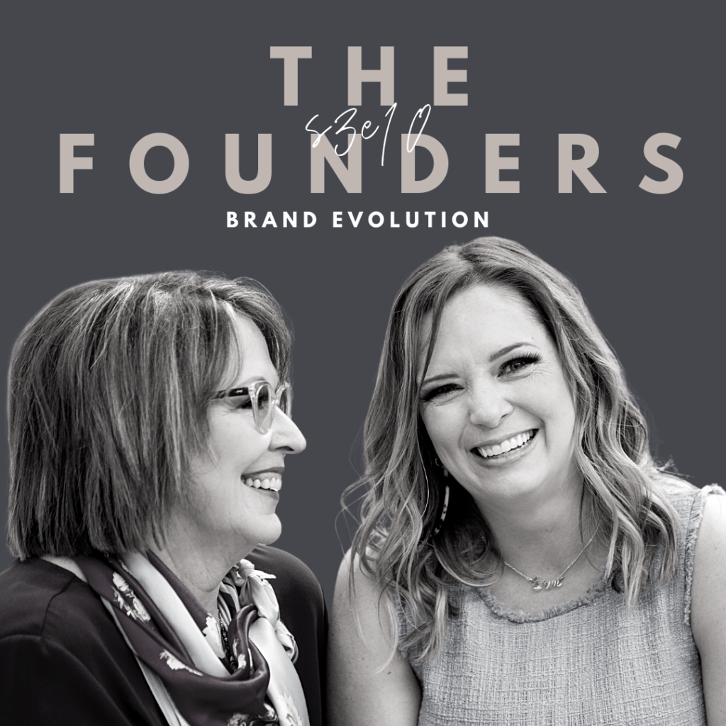 Brand Evolution (Gail Doby & Erin Weir)