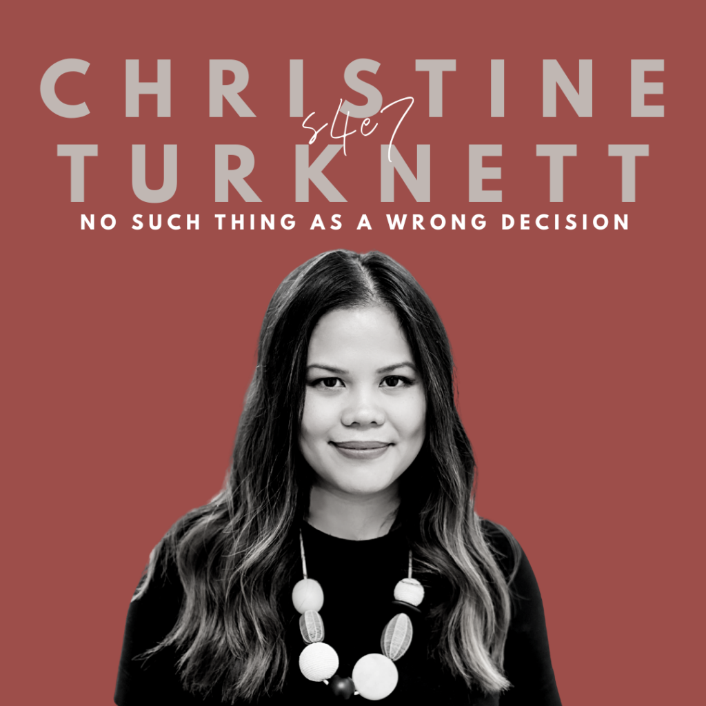 No Such Thing as a Wrong Decision (Christine Turknett)