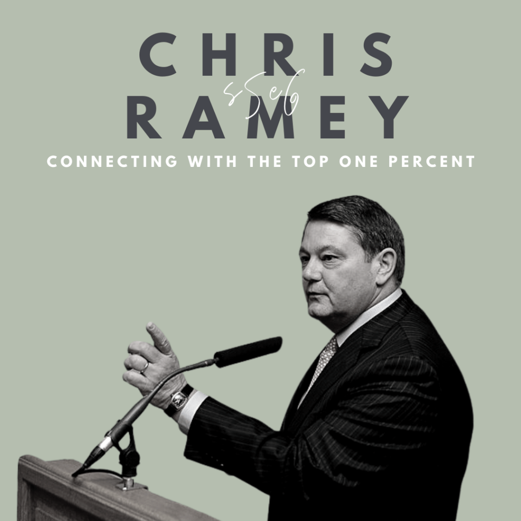 Connecting With the Top One Percent (Chris Ramey)