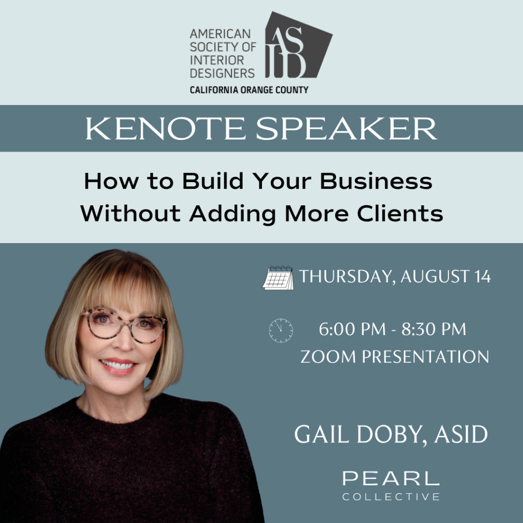 ASID: How to Build Your Business Without Adding More Clients Image