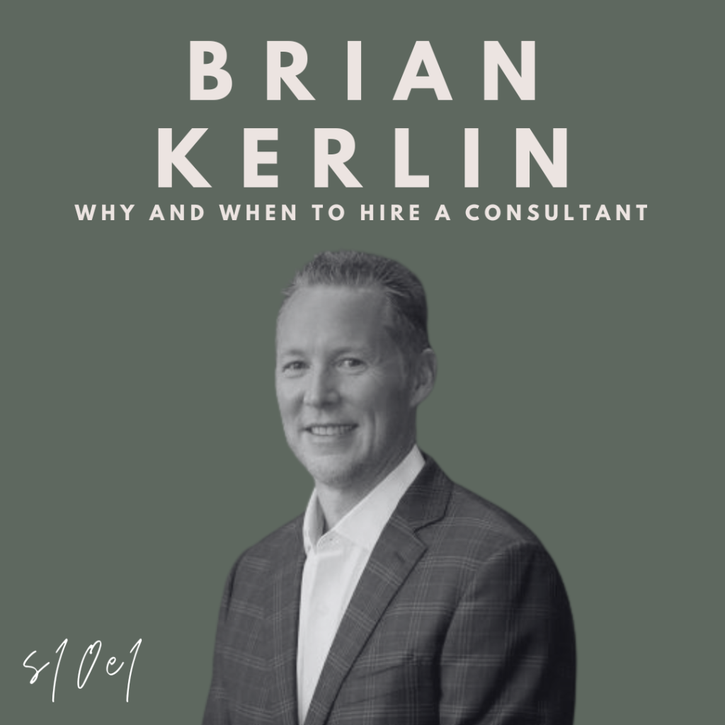 Why and When to Hire a Consultant (Brian Kerlin) Image