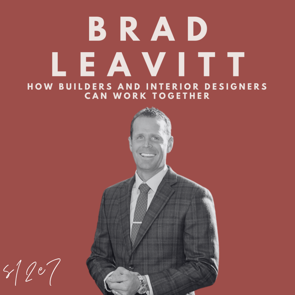 How Builders and Interior Designers Can Work Together (Brad Leavitt) Image