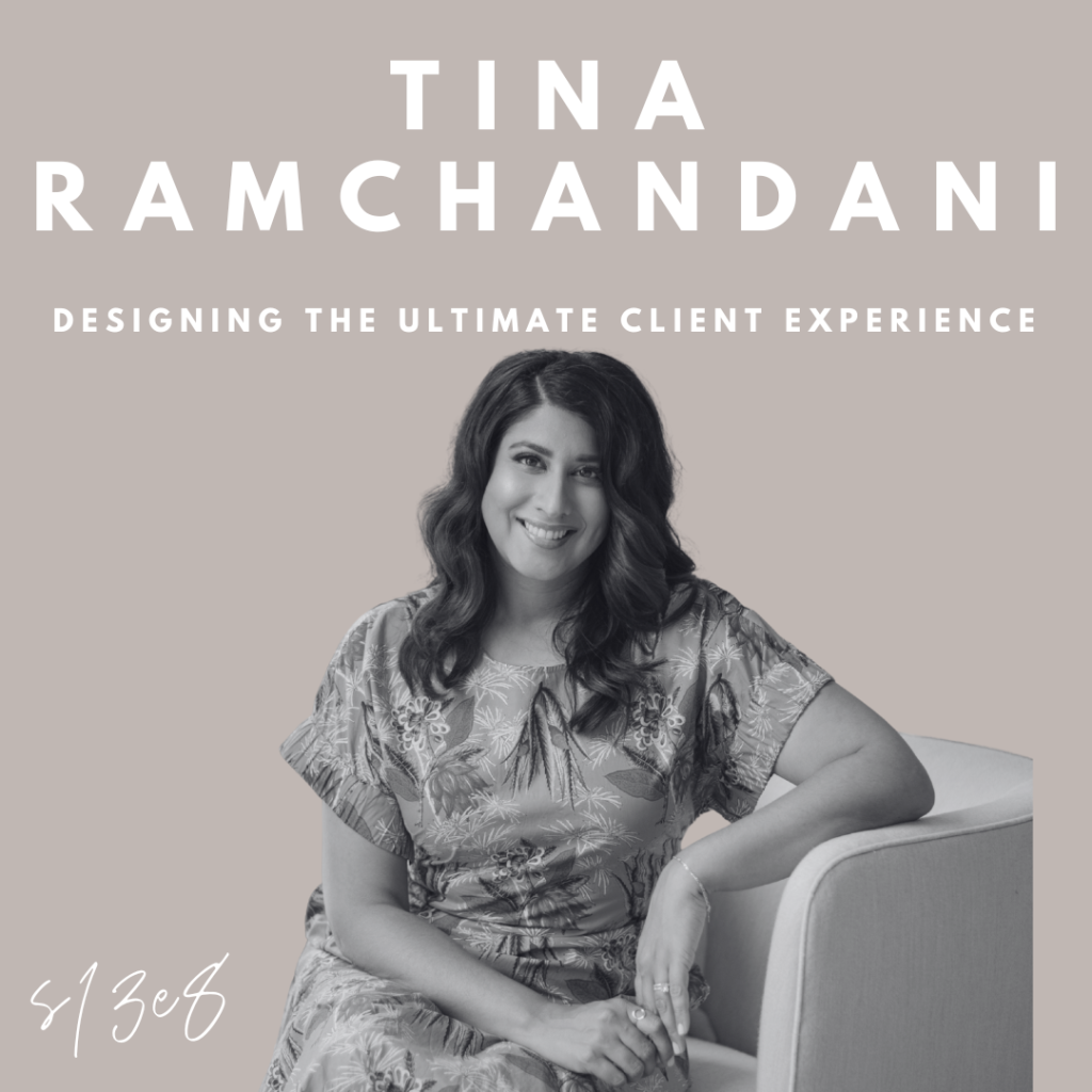 Designing the Ultimate Client Experience (Tina Ramchandani) Image
